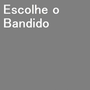 Download track Escolhe O Bandido (Slowed Remix) Sarnuis