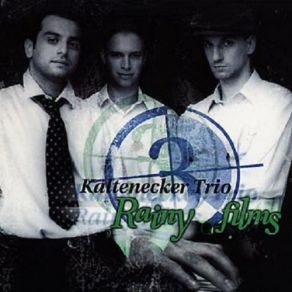 Download track Raindrops Keep Fallin' On My Head Kaltenecker Trio