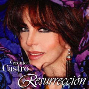 Download track Resurrección Verónica Castro