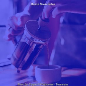 Download track Casual Ambience For Work From Cafe Bossa Nova Retro