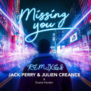 Download track Missing You (French Candy & DJOSH Remix) Julien Créance