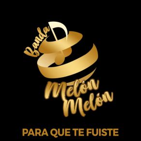 Download track Cuando Estoy Lejos De Ti Banda Melon Melon