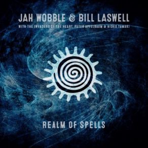 Download track Dark Luminosity Bill Laswell, Jah Wobble