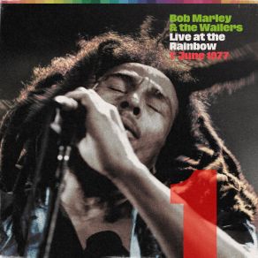 Download track Lively Up Yourself (Live At The Rainbow Theatre, London / June 1, 1977) Bob Marley, The Wailers, The London