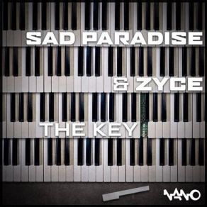 Download track The Key Zyce, Sad Paradise