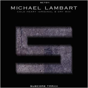 Download track Cold Heart (Original Mix) Michael Lambart