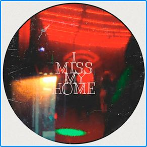 Download track Miss My Home IzuiaLonelywalk