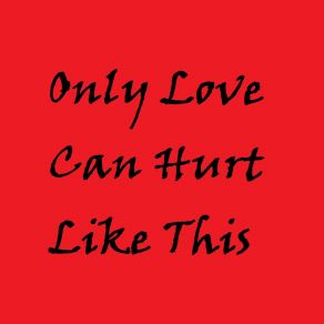 Download track Only Love Can Hurt Like This (Speed Up Remix) Bob Tik