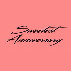 Download track Sweetest Anniversary (Instrumental Version) Che Che Jordan