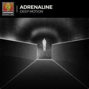 Download track Adrenaline (Radio Edit) Deep Motion