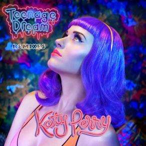 Download track Teenage Dream (Manhattan Clique Dub)  Katy Perry