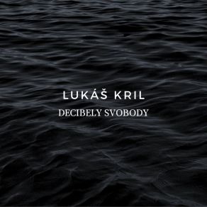 Download track Liberecká Verbeš Lukáš Kril