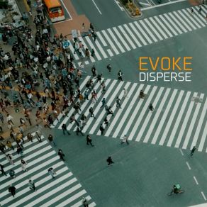 Download track Disperse EvokeDJ Kou, Pulse Convention, Nagahata Koji