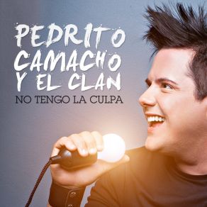 Download track No Tengo La Culpa Pedrito Camacho