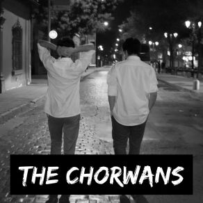 Download track Ya No Volverás The Chorwans