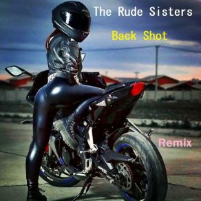 Download track Sling Shot Ride The Rude SisterS