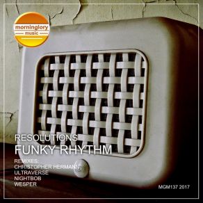 Download track Funky Rhythm (Original Mix) Resolutions