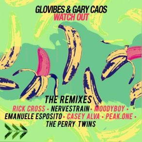 Download track Watch Out (Perry Twins Remix) Glovibes