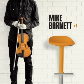 Download track The Breath And The Bow Mike BarnettEddie Barbash