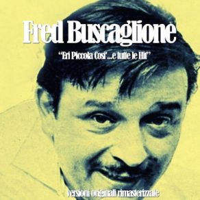 Download track Pericolosissima (Remastered) Fred Buscaglione