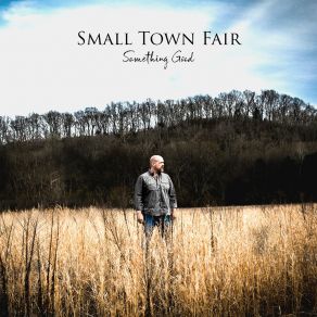 Download track Where You Go Small Town Fair