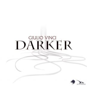 Download track Darker Giulio Vinci