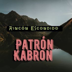 Download track Siluetas Del Ente PATRON KABRON