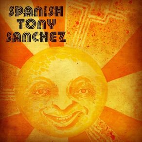 Download track Live Without Spanish Tony Sanchez