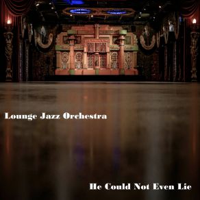 Download track You're My World Lounge Jazz Orchestra