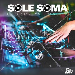 Download track Be Somebody Sole Soma