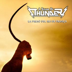 Download track La Presó Del Rei De França A Sound Of Thunder