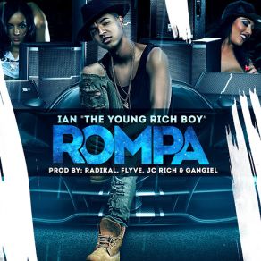 Download track Rompan Ian The Young Rich Boy