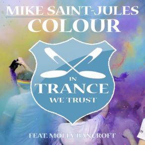 Download track Colour Mike Saint - Jules, Molly Bancro