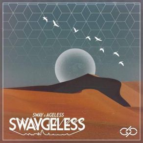 Download track Freaks & Tweaks (Warp9 Remix) The Sway, Ageless