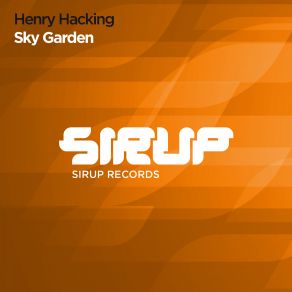 Download track Sky Garden (Radio Mix) Henry Hacking