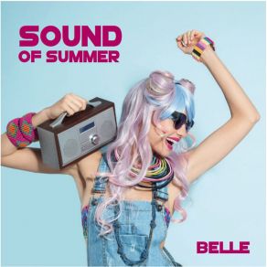 Download track Sound Of Summer The Belle