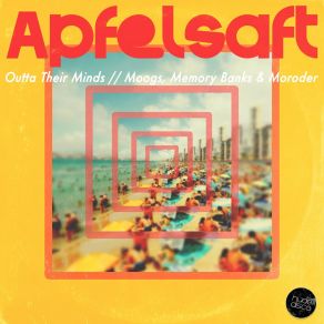 Download track Moogs, Memory Banks & Moroder (Original Mix) Apfelsaft