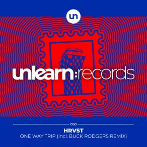 Download track One Way Trip (Buck Rodgers Remix) HRVSTBuck Rodgers