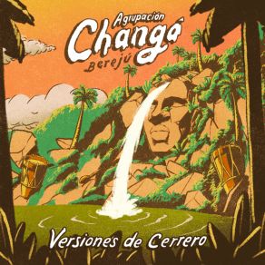 Download track Entre Patía Y Sanquianga (Cerrero Dub) Agrupacion Changó, Cerrero