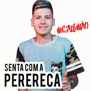 Download track Senta Com A Perereca MC Alemão