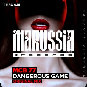 Download track Dangerous Game (Radio Edit) Mcb 77