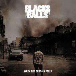 Download track When The Curtain Falls Black 8 Balls