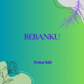 Download track Besar Rasa Ini Trishul Udit