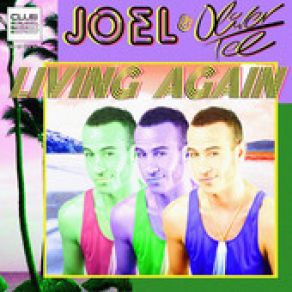 Download track Living Again Joël, Oliver Tee