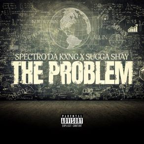 Download track The Problem (Clean) Sugga Shay