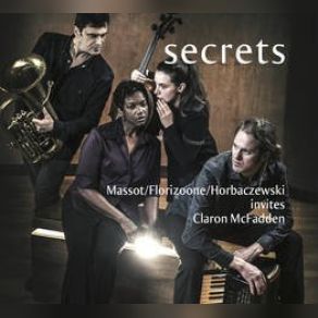 Download track Birth Of A Secret Claron McFadden, Massot, Florizoone, Horbaczewski