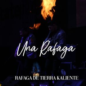 Download track La Muerta Rafaga De Tierra Kaliente