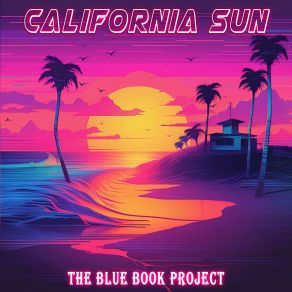 Download track California Sun (Slowed + Reverb) The Blue Book ProjectReverb