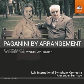 Download track Caprices, Op. 1, MS 25 (Arr. M. Skoryk For Orchestra): No. 16 In G Minor. Presto Alexander Zemtsov, Lviv International Symphony Orchestra