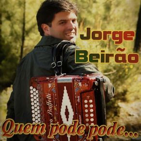 Download track Quem Pode Pode (Quem Não Pode) Jorge Beirão